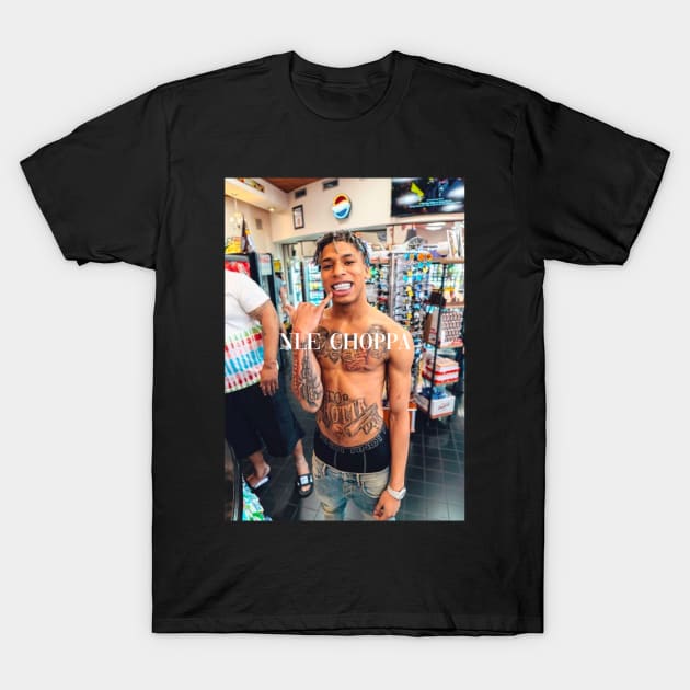 NLE Choppa T-Shirt by jhalfacrelange